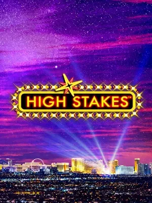 High Stakes